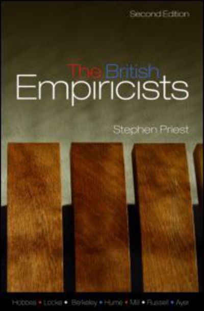 Cover for Priest, Stephen (Blackfriars Hall, University of Oxford, UK) · The British Empiricists (Paperback Book) (2007)