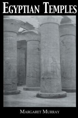 Cover for Margaret Murray · Egyptian Temples (Paperback Book) (2013)