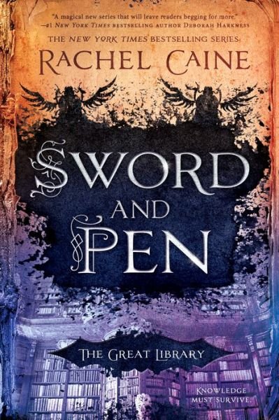 Cover for Rachel Caine · Sword and Pen - The Great Library (Hardcover bog) (2019)