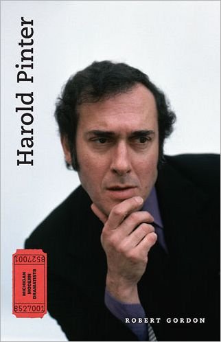 Cover for Robert Gordon · Harold Pinter: The Theatre of Power (Hardcover bog) (2012)