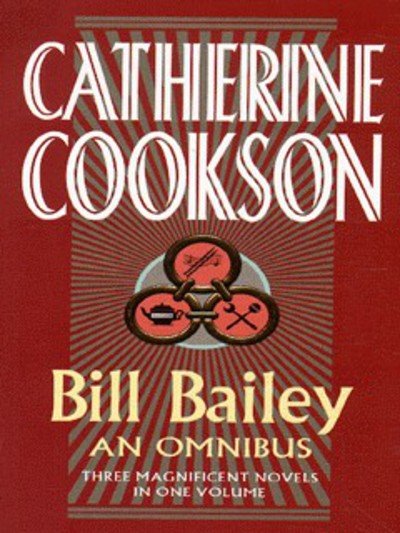 Cover for Catherine Cookson · Bill Bailey Omnibus (Taschenbuch) (1997)