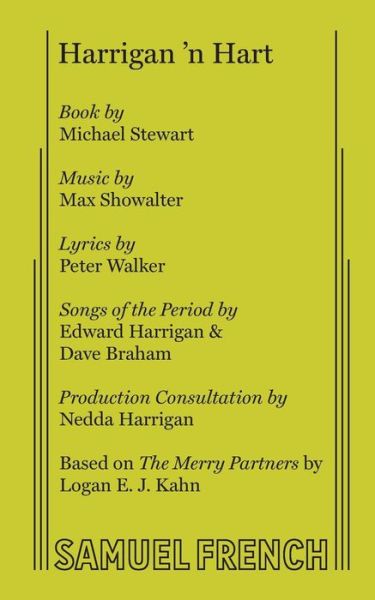 Harrigan 'n Hart - Michael Stewart - Boeken - Samuel French, Inc. - 9780573626241 - 7 april 2017