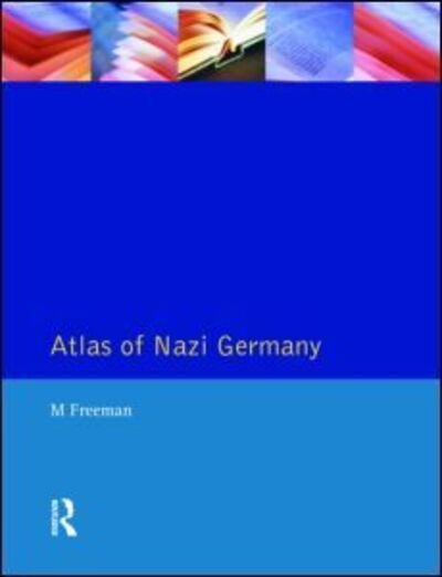 Cover for Michael Freeman · Atlas of Nazi Germany (Paperback Book) (1995)