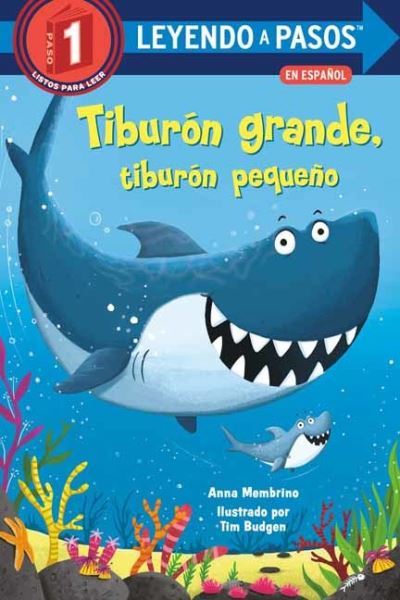 Cover for Anna Membrino · Tiburon grande, tiburon pequeno - Step into Reading (Paperback Book) [Big Shark, Little Shark Spanish edition] (2021)