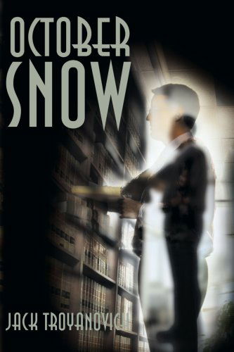 Cover for Jack Troyanovich · October Snow (Paperback Book) (2000)