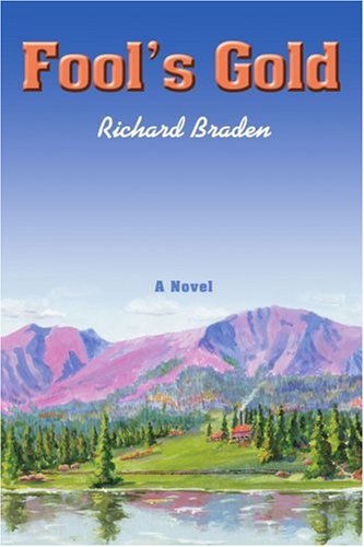 Cover for Richard Braden · Fool's Gold (Pocketbok) (2006)