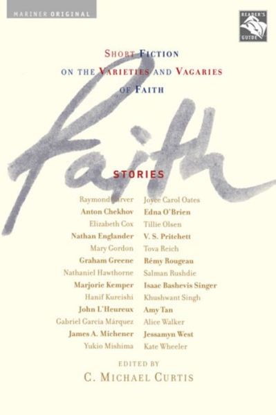 Cover for C Michael Curtis · Faith: Stories: Short Fiction on the Varieties and Vagaries of Faith (Paperback Book) (2003)