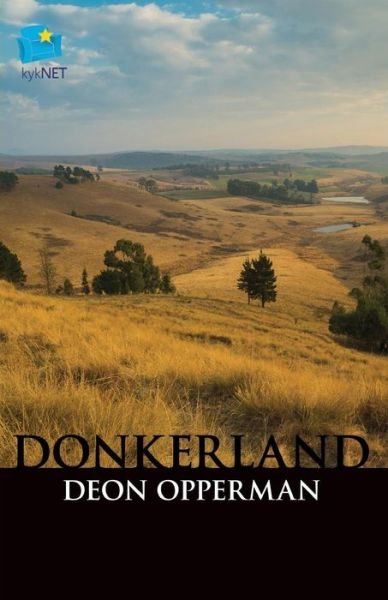 Cover for Deon Opperman · Donkerland (Paperback Book) [Afrikaans edition] (2013)