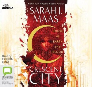 Cover for Sarah J. Maas · House of Earth and Blood - Crescent City (Audiobook (CD)) [Unabridged edition] (2020)