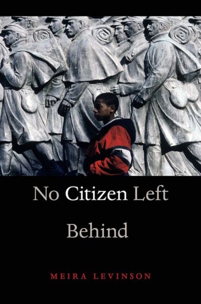 Cover for Meira Levinson · No Citizen Left Behind (Paperback Book) (2014)