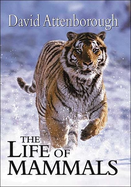 Cover for Sir David Attenborough · The Life of Mammals (Hardcover bog) (2002)