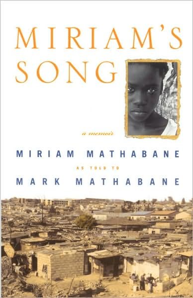 Cover for Mark Mathabane · Miriam's Song: a Memoir (Paperback Book) [1st Touchstone Ed edition] (2001)