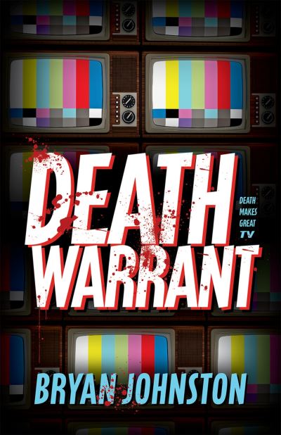 Cover for Bryan Johnston · Death Warrant (Book) (2023)