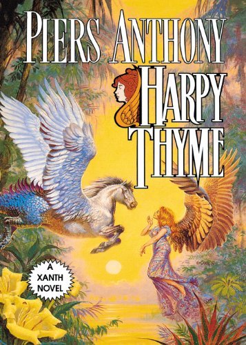 Cover for Piers Anthony · Harpy Thyme (Xanth) (Paperback Book) (1995)