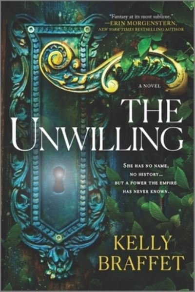 Cover for Kelly Braffet · Unwilling A Novel (Buch) (2021)