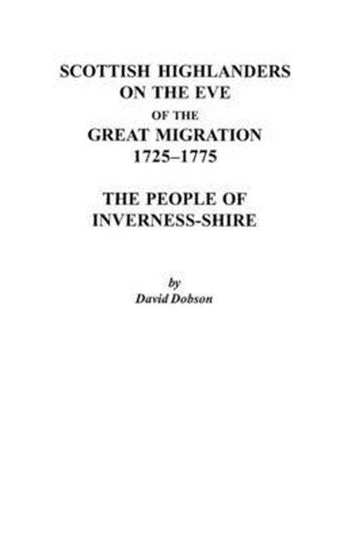 Cover for Kit Dobson · Scottish Highlanders on the Eve of the Great Migration, 1725-1775: the People of Inverness-shire (Paperback Bog) (2009)