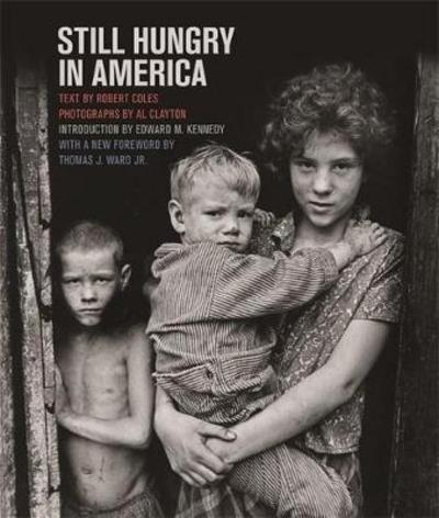 Still Hungry in America - Southern Foodways Alliance Studies in Culture, People, and Place Series - Al Clayton - Böcker - University of Georgia Press - 9780820353241 - 30 mars 2018