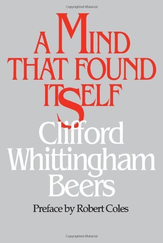 Cover for Clifford W. Beers · Mind That Found Itself, A (Paperback Book) [5th edition] (1981)