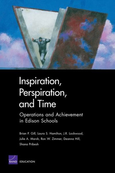 Cover for Brian P. Gill · Inspiration, Perspiration, and Time: Operations and Achievement in Edison Schools (Paperback Book) (2005)