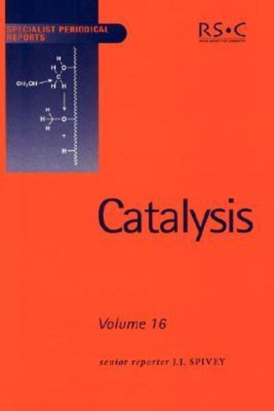 Cover for Royal Society of Chemistry · Catalysis: Volume 16 - Specialist Periodical Reports (Hardcover bog) (2002)