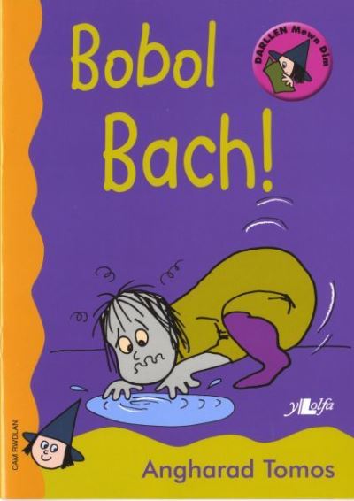 Cyfres Darllen Mewn Dim - Cam Rwdlan: Bobol Bach! - Angharad Tomos - Books - Y Lolfa - 9780862438241 - 