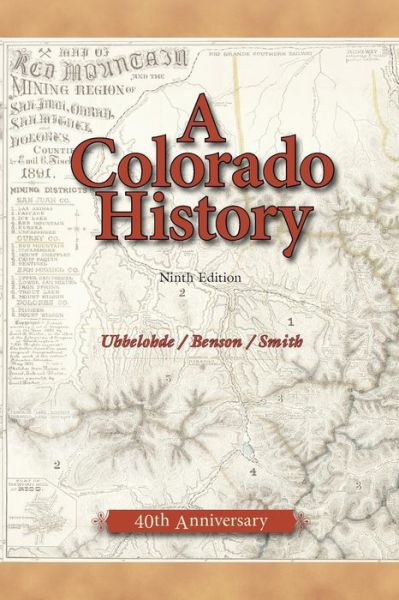Cover for Maxine Benson · A Colorado History, 10th Edition (Hardcover Book) (2015)