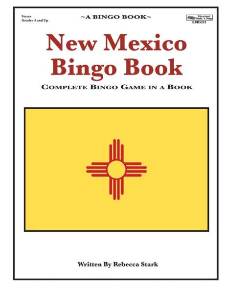 Cover for Rebecca Stark · New Mexico Bingo Book : Complete Bingo Game In A Book (Paperback Book) (2016)