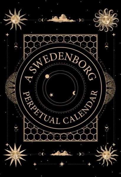 Cover for Emanuel Swedenborg · A Swedenborg Perpetual Calendar: Thoughts for the Day to Return to Year after Year (Paperback Book) (2023)