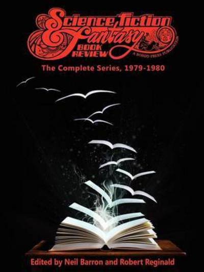 Cover for R Reginald · Science Fiction &amp; Fantasy Book Review: the Complete Series, 1979-1980 (Taschenbuch) (2009)
