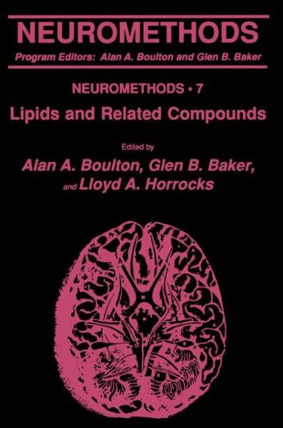 Cover for A. Boulton · Lipids and Related Compounds - Neuromethods (Hardcover Book) [1989 edition] (1989)