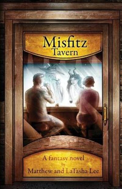 Cover for LaTasha Lee · Misfitz Tavern (Taschenbuch) (2017)