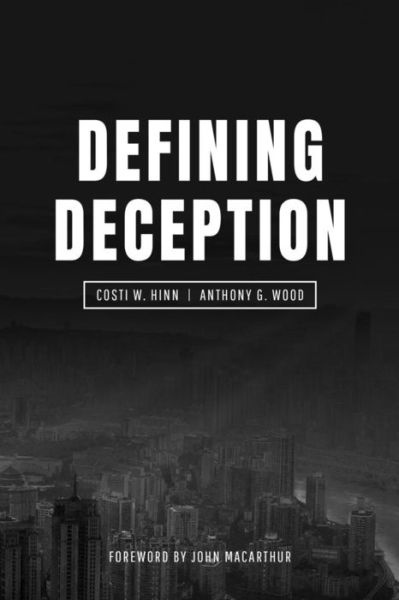 Cover for Costi W. Hinn · Defining Deception : Freeing the Church from the Mystical-Miracle Movement (Paperback Book) (2018)