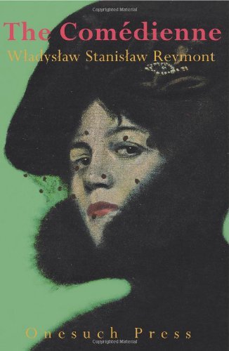 Cover for Wladyslaw Stanislaw Reymont · The Comedienne (Paperback Book) (2011)