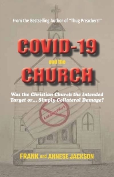 Cover for Frank And Annese Jackson · COVID-19 and the CHURCH (Paperback Book) (2020)