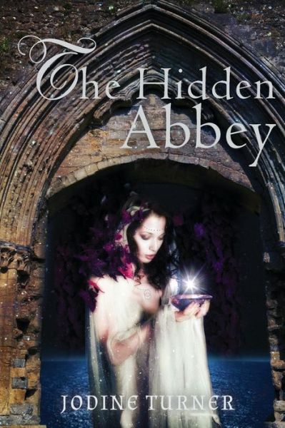 Cover for Jodine Turner · Hidden Abbey (Book) (2020)