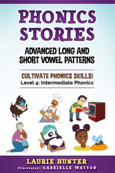 Cover for Laurie Hunter · Phonics Stories, Advanced Long and Short Vowel Patterns (Book) (2023)