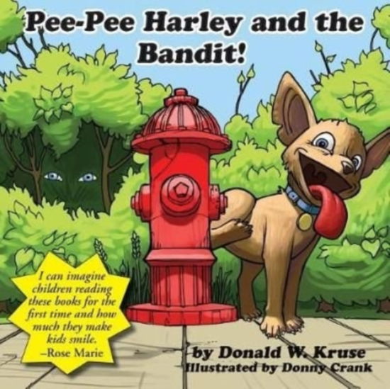 Cover for Donald Kruse · Pee-Pee Harley and the Bandit! (Paperback Book) (2017)