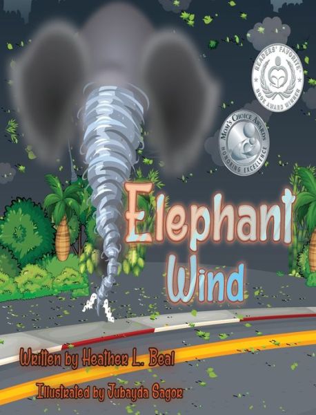 Cover for Heather L. Beal · Elephant Wind (Hardcover Book) (2017)