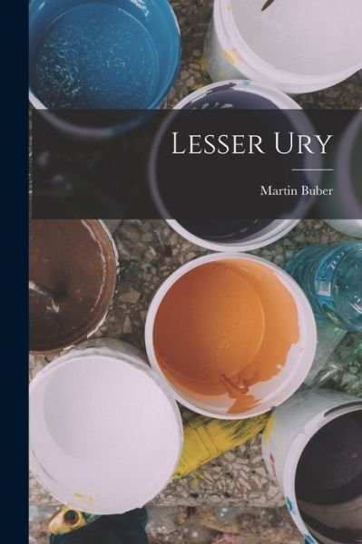 Cover for Martin Buber · Lesser Ury (Book) (2022)