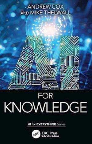 Cover for Andrew Cox · AI for Knowledge - AI for Everything (Paperback Book) (2025)
