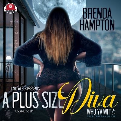 Cover for Brenda Hampton · A Plus Size Diva Lib/E (CD) (2021)