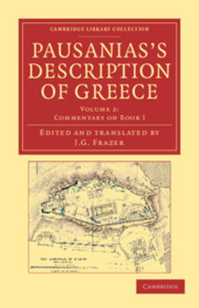 Cover for Pausanias · Pausanias's Description of Greece - Cambridge Library Collection - Classics (Paperback Book) (2012)