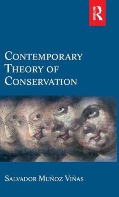 Cover for Salvador Munoz-Vinas · Contemporary Theory of Conservation (Hardcover Book) (2015)