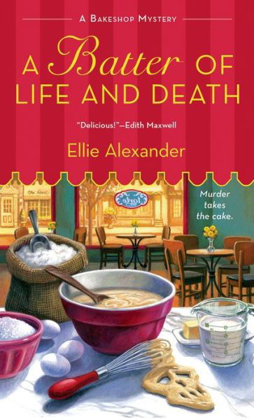 Cover for Ellie Alexander · A Batter of Life and Death (Pocketbok) (2015)