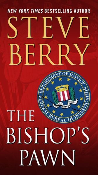 The Bishop's Pawn: A Novel - Cotton Malone - Steve Berry - Książki - St. Martin's Publishing Group - 9781250140241 - 31 grudnia 2018