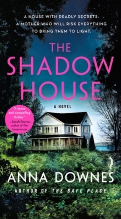 Cover for Anna Downes · The Shadow House: A Novel (Paperback Book) (2024)