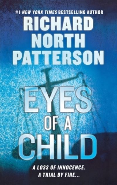 Cover for Richard North Patterson · Eyes of a Child (Paperback Book) (2010)