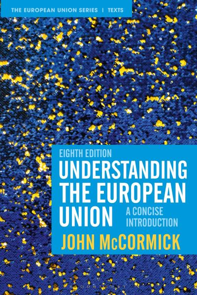 Cover for John McCormick · Understanding the European Union A Concise Introduction (Hardcover Book) (2020)