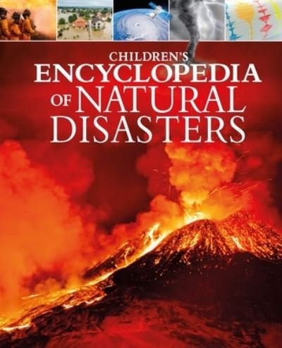 Cover for Anne Rooney · Children's Encyclopedia of Natural Disasters (Hardcover bog) (2023)
