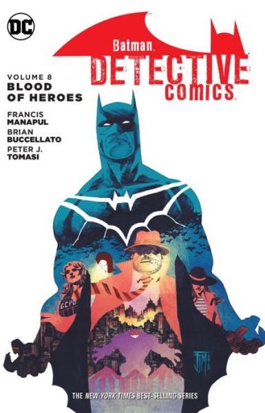 Cover for Peter J. Tomasi · Batman: Detective Comics Vol. 8: Blood of Hereos (Paperback Book) (2016)